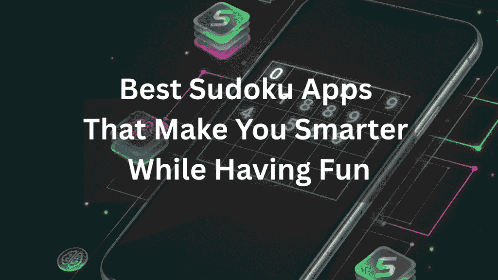 Best Sudoku Apps