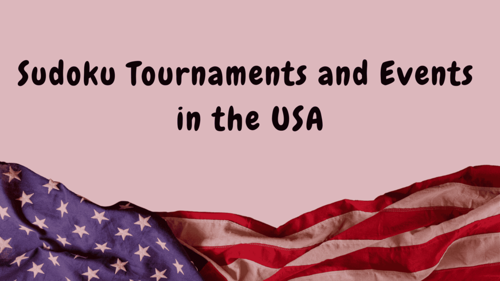 Sudoku Tournaments and Events in the USA