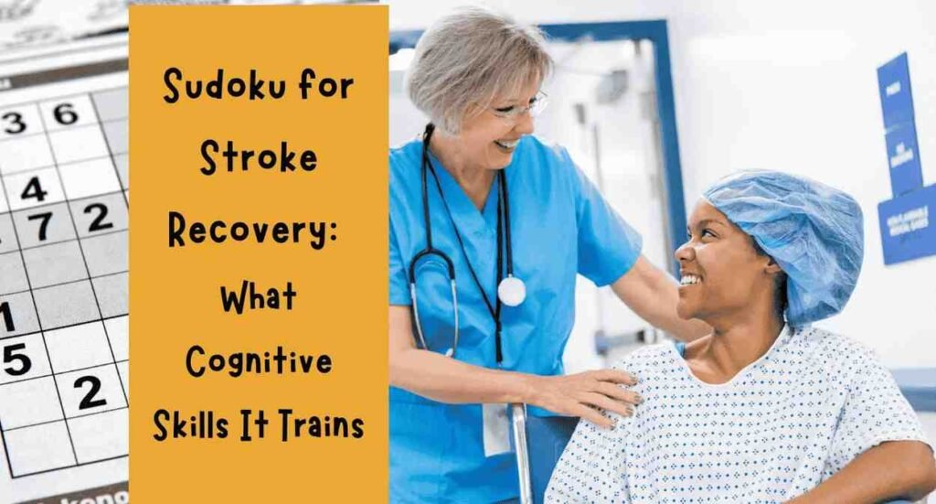 Sudoku for Stroke Recovery