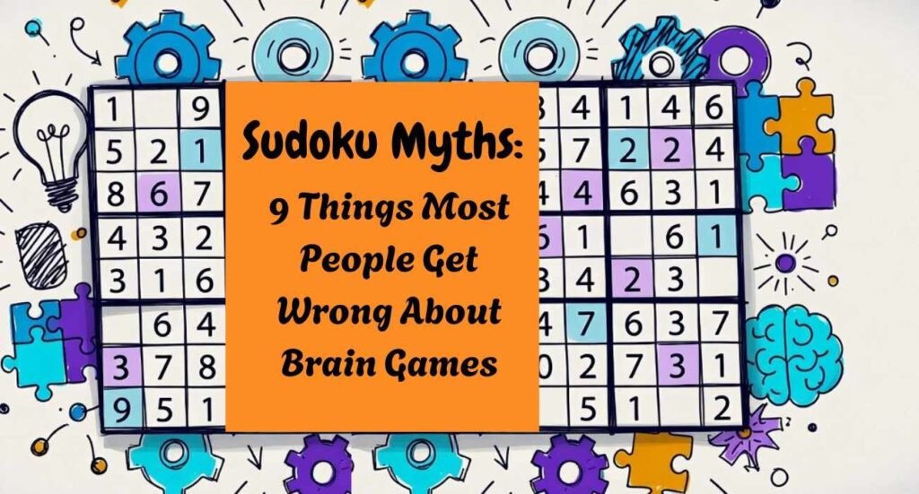 Sudoku Myths